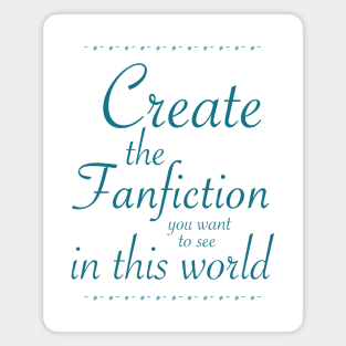 Create Fanfiction Magnet